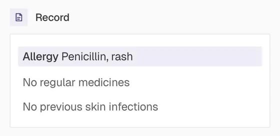 wai Clinicians, the patient's allergy and medicines carried into the case